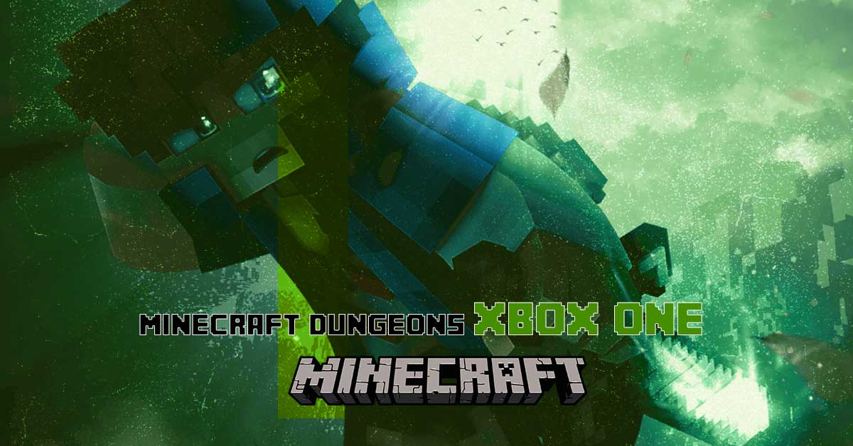 Minecraft dungeons xbox 2024 one release date