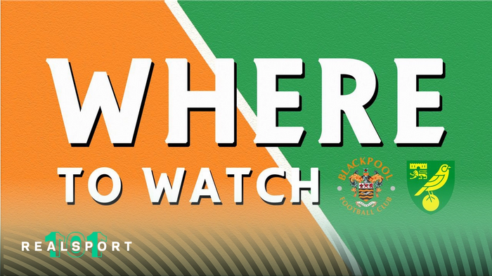Blackpool and Norwich City badges with Where to Watch text