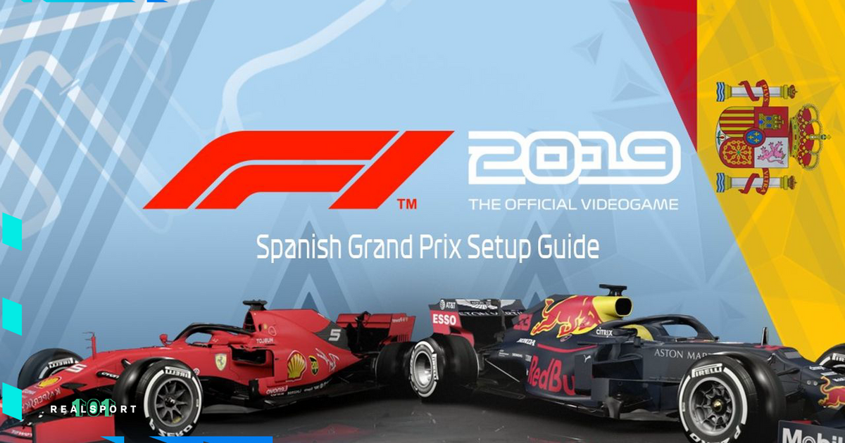 F1 2019: Spanish Grand Prix Setup Guide