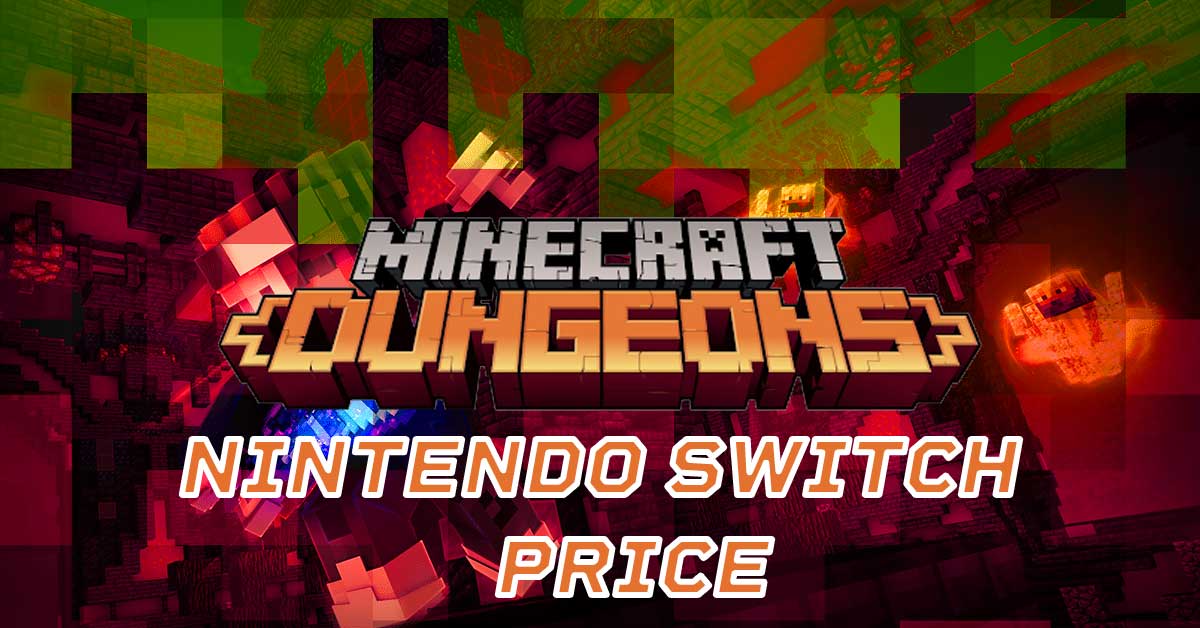 minecraft dungeons price nintendo switch