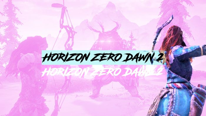 Horizon Zero Dawn 2 Release Date Platforms Trailer Characters Enemies Gameplay News Everything You Need To Know