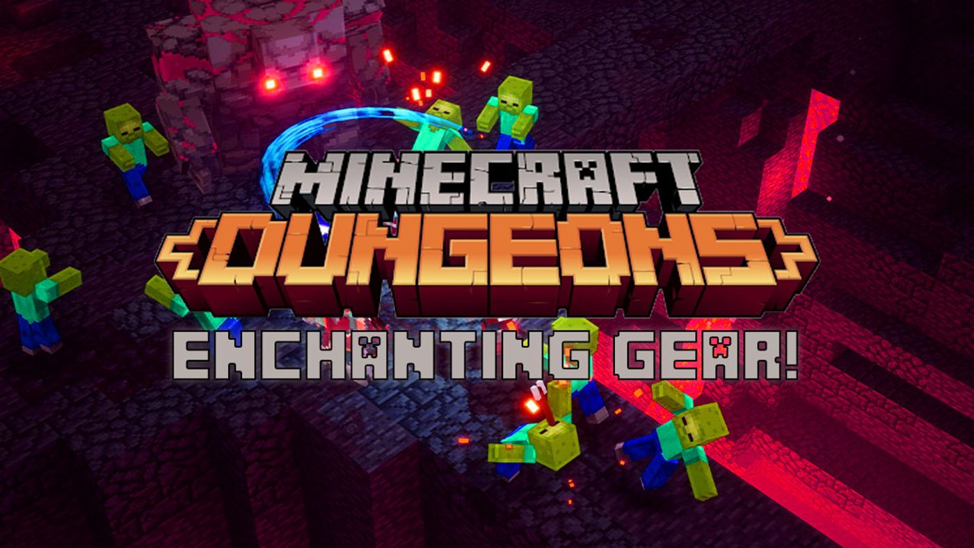 Minecraft Dungeons How To Enchant Your Weapons And Armour Tutorial On Upgrading Your Gear The Best Weapons And More