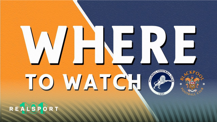 Millwall and Blackpool badges with Where to Watch text