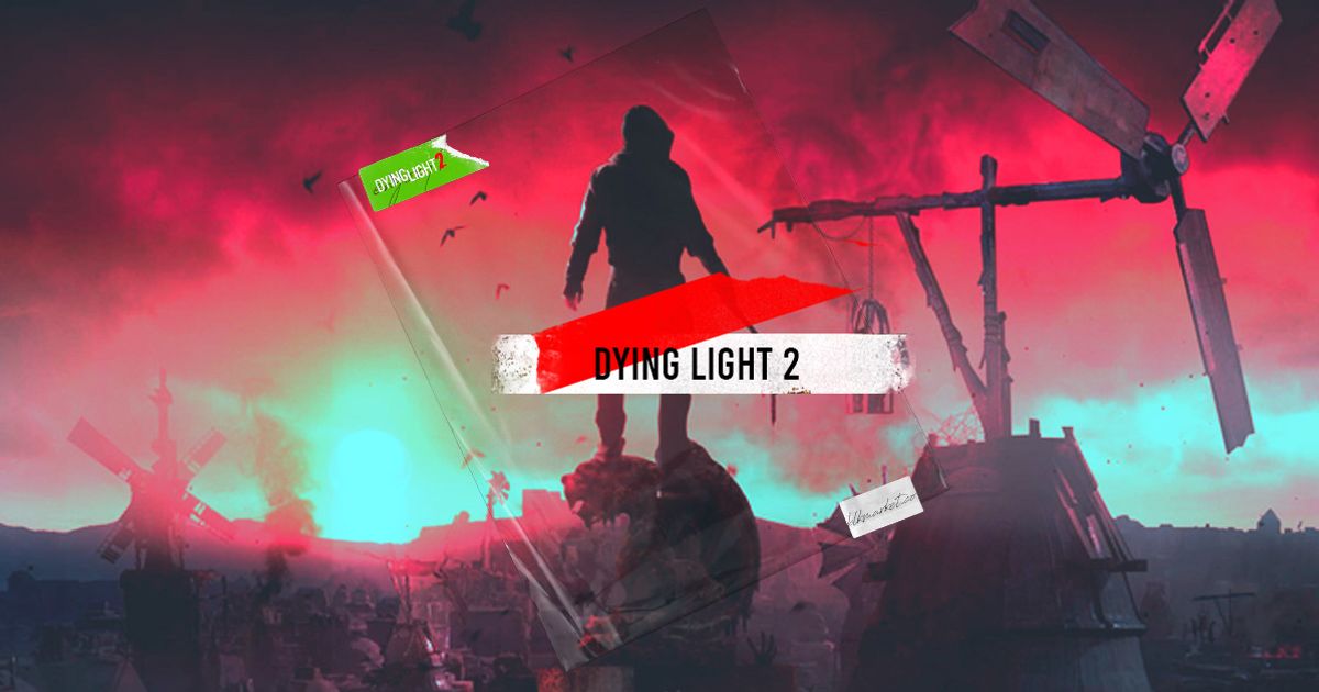 Dying Light 2: preview, news, trailers, release date and more