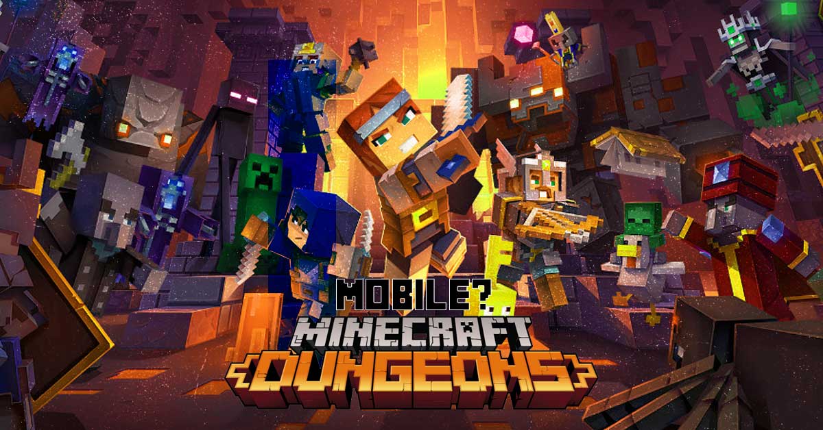 minecraft dungeons mobile