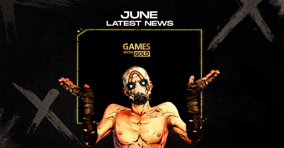 june 2020 xbox gold games