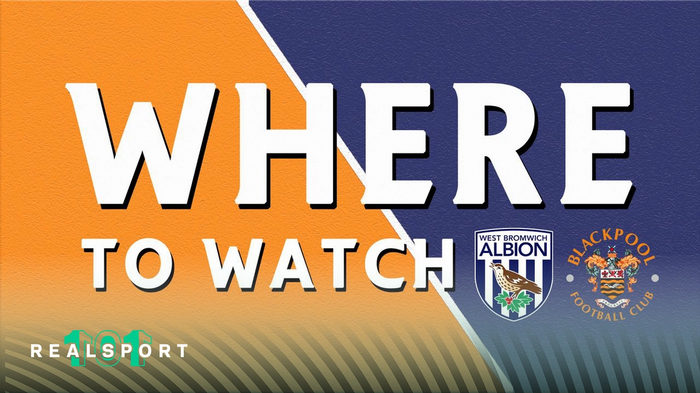 West Brom and Blackpool badges with Where to Watch text