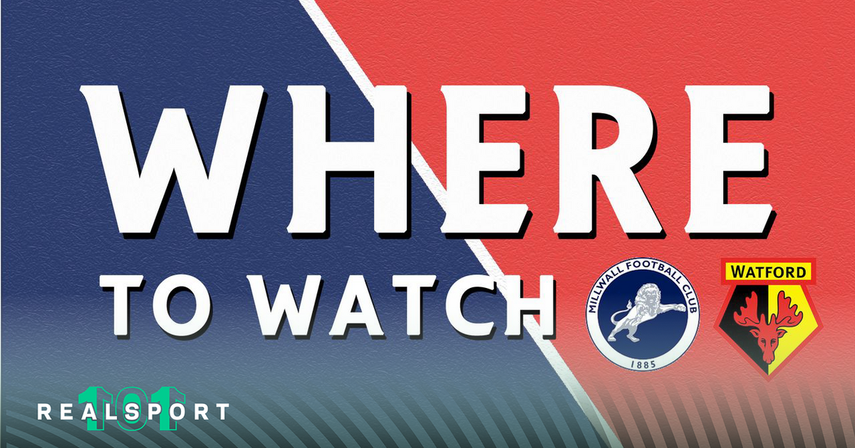 Millwall and Watford badges with Where to Watch text