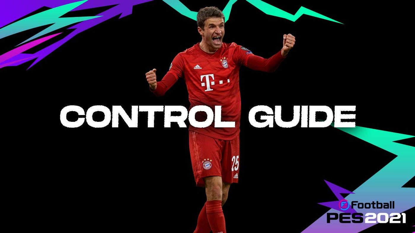 Effektivt Udsæt Kvinde PES 2021 Controls: Complete Guide (Goalkeeper, Defence & Attack) on PS4 and  Xbox One