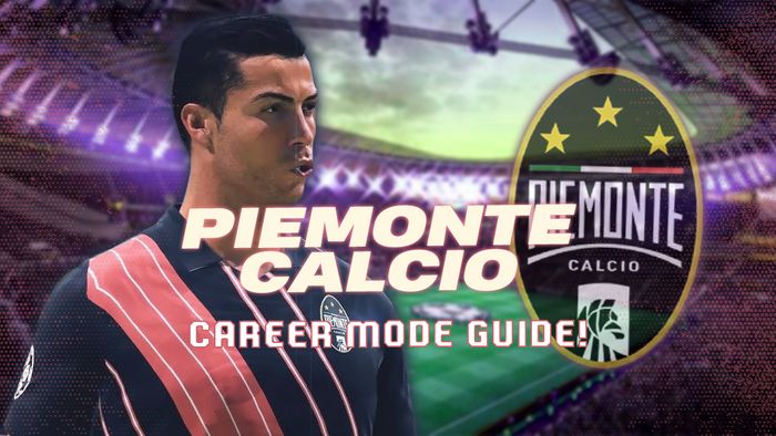Fifa Piemonte Calcio Juventus Career Mode Guide Formation Tactics Who To Sign More