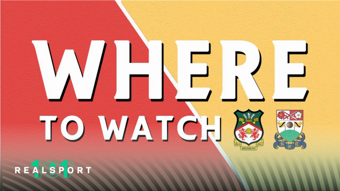 Wrexham and Barnet badges with where to watch text